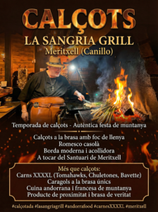 Aquest mes tenim a La Sangria Grill, a Meritxell (Canillo), la temporada de calçots que es viu com una autèntica festa de muntanya: calçots a la brasa fets al foc de llenya i servits amb un romesco casolà que acompanya perfecte cada mossegada amb el seu punt fumat i tendre. És el lloc ideal per gaudir d’una calçotada sense haver de cuinar ni embrutar res en una borda moderna i acollidora a tocar del Santuari de Meritxell.​ Però la Sangria Grill és molt més que calçots: hi trobaràs carns XXXXL (Tomahawks XXXXL, "Chuletones XXXXL", BAVETTE XXXXL), caragols a la brasa únics i exclusius, amanides, plats de cuina andorrana i francesa de muntanya, tatakis, carpaccios i postres casolans, sempre amb producte de proximitat i brasa de veritat. Un restaurant imprescindible per als amants de la carn, dels calçots i de les bones sobretaules a Andorra.​​ #calçotada #lasangriagrill #andorrafood #carnesXXXXL #meritxell
